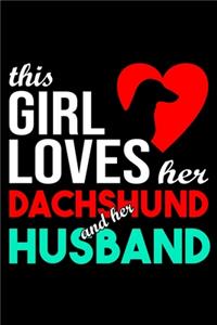 This Girl Loves Her Dachshund and Her Husband