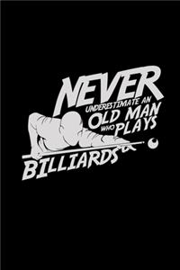 Never underestimate an old man who plays billiards