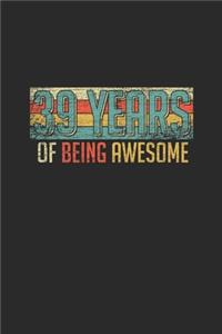 39 Years Of Being Awesome