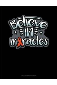 Believe In Miracles