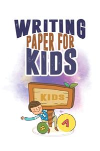 Writing Paper for Kids. Handwriting Practice Paper Workbook. Handwriting Practice Notebook for Kids. Kindergarten Workbook. Letter Tracing Workbook