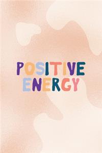 Positive Energy