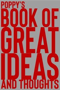 Poppy's Book of Great Ideas and Thoughts