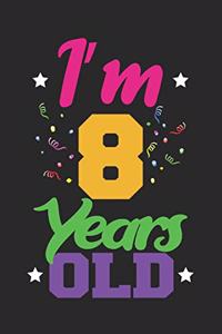 I'm 8 Years Old