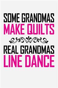Some Grandmas Make Quilts - Real Grandmas Line Dance
