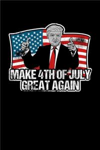 Make 4th Of July Great Again