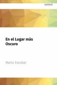En El Lugar Más Oscuro