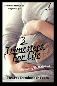 3 Trimesters For Life