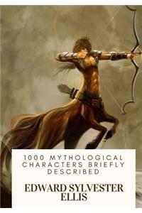 1000 Mythological Characters Briefly Described