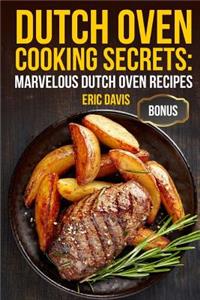 Dutch Oven Cooking Secrets