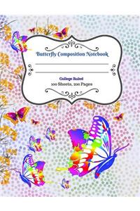 Butterfly Composition Notebook, College Ruled: 200 Pages (8.5