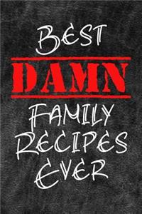 Best Damn Family Recipes Ever