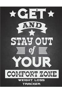 Get And Stay Out Of Your Comfort Zone