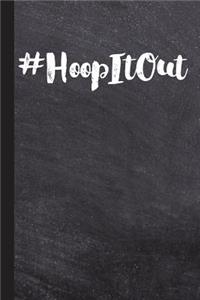 Hoop It Out