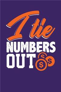 I Tie Numbers Out