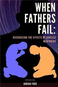 When Fathers Fail
