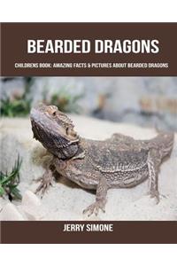 Childrens Book: Amazing Facts & Pictures about Bearded Dragons