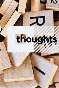 Thoughts