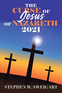 Curse of Jesus of Nazareth 2021