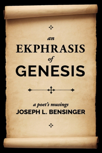 Ekphrasis of Genesis