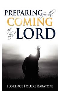 Preparing for the Coming of the Lord