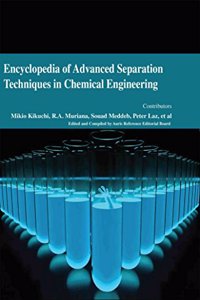 Encyclopaedia of Advanced Separation Techniques in Chemical Engineering (4 Volumes)