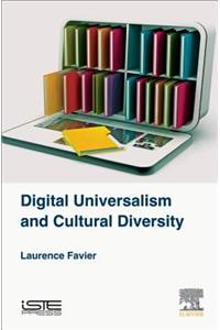 Digital Universalism and Cultural Diversity