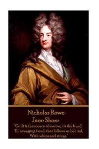 Nicholas Rowe - Jane Shore
