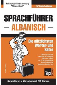 Sprachführer Deutsch-Albanisch und Mini-Wörterbuch mit 250 Wörtern
