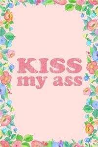Kiss My Ass Big Vintage Journal Notebook