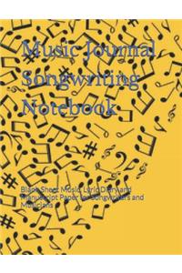 Music Journal Songwriting Notebook