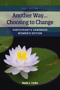 Another Way...Choosing to Change