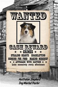 Australian Shepherd Dog Wanted Poster