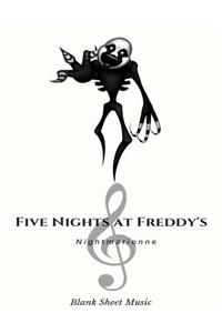 Nightmarionne Blank Sheet Music Five Nights at Freddy's