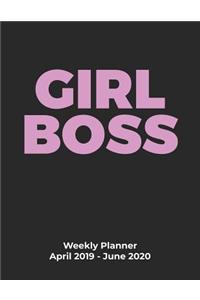 Girl Boss Weekly Planner April 2019 - June 2020