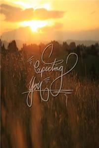 Expecting You