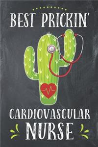 Best Prickin' Cardiovascular Nurse