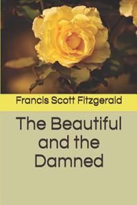 The Beautiful and the Damned