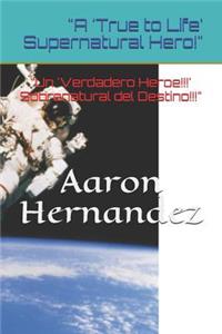 'true to Life' Supernatural Hero!