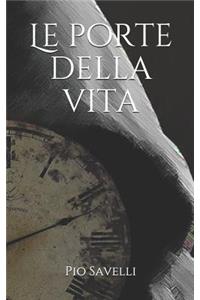 Le Porte Della Vita