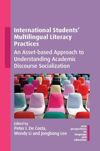 International Students' Multilingual Literacy Practices