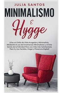 Minimalismo e Hygge