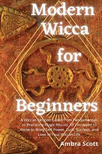 Modern Wicca for Beginners