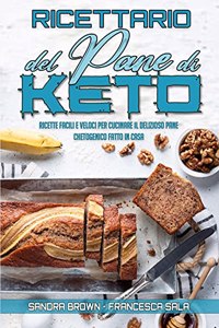 Ricettario Del Pane Di Keto