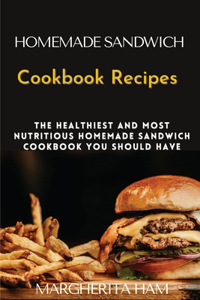 Homemade Sandwich Cookbook Recipes