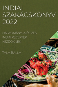 Indiai Szakácskönyv 2022