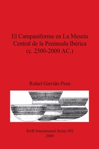 Campaniforme en La Meseta Central de la Península Ibérica (c. 2500-2000 AC.)
