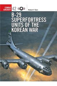 B-29 Superfortress Units of the Korean War