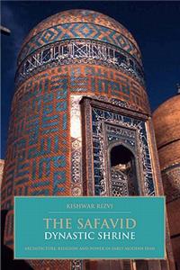 Safavid Dynastic Shrine