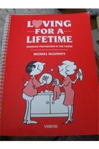 Loving for a Lifetime